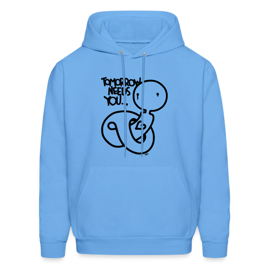 2Morrow Needs You Basic Men's Hoodie - carolina blue