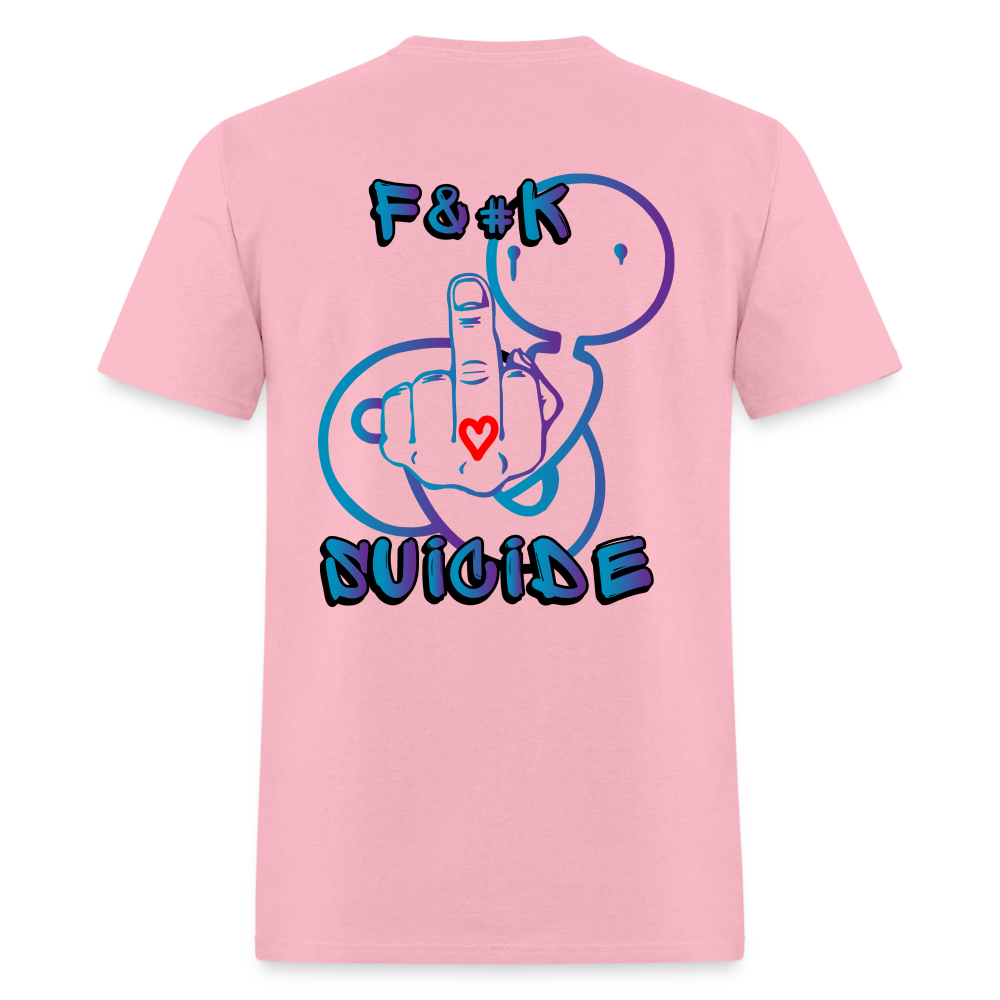 2morrowneedsyou F*CK Suicide Unisex Classic T-Shirt - pink